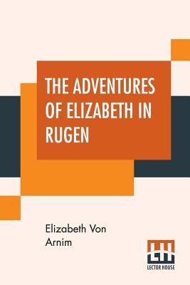 The Adventures Of Elizabeth In Rugen 9353426944 Book Cover