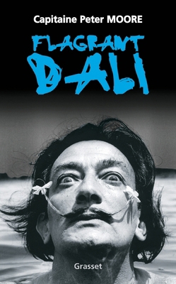 Flagrant Dali [French] 2246732417 Book Cover