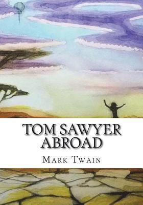 Tom Sawyer Abroad 1720820589 Book Cover