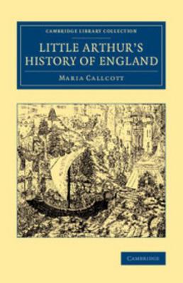 Little Arthur's History of England 1108076866 Book Cover