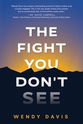 The Fight You Don't See B0CT244JLQ Book Cover