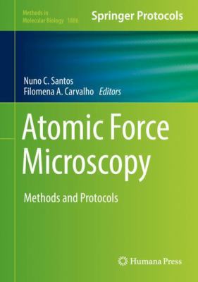 Atomic Force Microscopy: Methods and Protocols 149398893X Book Cover