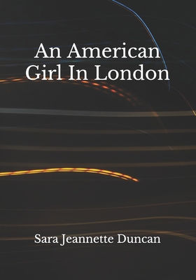 An American Girl In London B08HTJ7CGW Book Cover