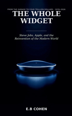 The Whole Widget B0HCT3KNN1 Book Cover