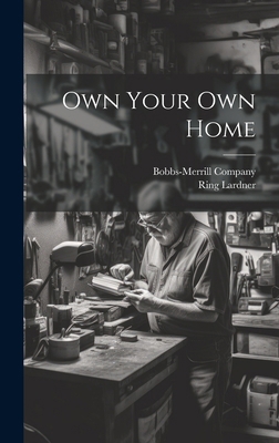 Own Your Own Home 1020057513 Book Cover