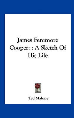 James Fenimore Cooper: : A Sketch of His Life 1161557180 Book Cover