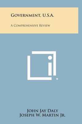 Government, U.S.A.: A Comprehensive Review 1258608359 Book Cover