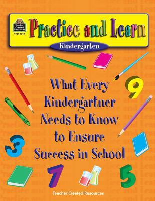 Practice and Learn: Kindergarten 1576907104 Book Cover