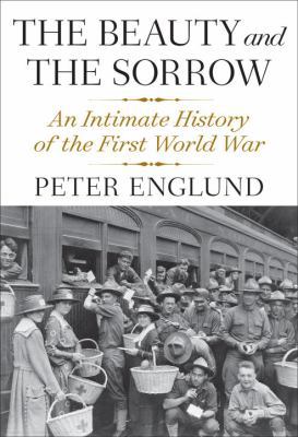 The Beauty and the Sorrow: An Intimate History ... 030759386X Book Cover