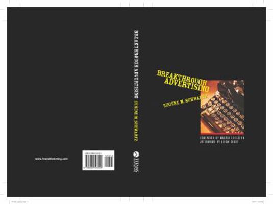 Breakthrough Advertising 0998503509 Book Cover