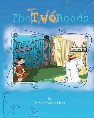 The Two Roads 1453752706 Book Cover