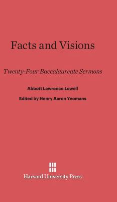 Facts and Visions: Twenty-Four Baccalaureate Se... 0674427998 Book Cover