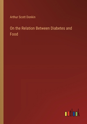 On the Relation Between Diabetes and Food 3385210941 Book Cover