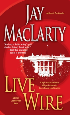 Live Wire: A Simon Leonidovich Novel 1476746249 Book Cover