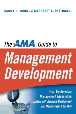 The AMA Guide to Management Development 0814437486 Book Cover