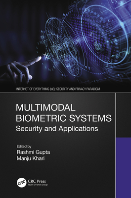Multimodal Biometric Systems: Security and Appl... 0367685566 Book Cover