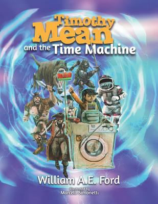 Timothy Mean and the Time Machine 173075807X Book Cover