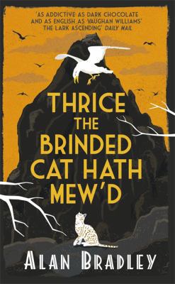 Thrice the Brinded Cat Hath Mew'd: A Flavia de ... 1409149501 Book Cover