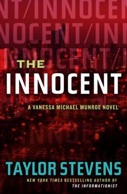 The Innocent: A Vanessa Michael Munroe Novel 0307717127 Book Cover