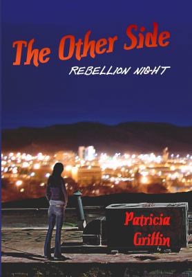 The Other Side: Rebellion Night 0983435219 Book Cover