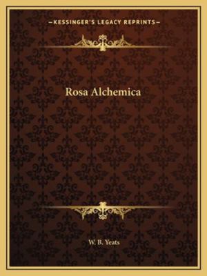 Rosa Alchemica 1162890452 Book Cover