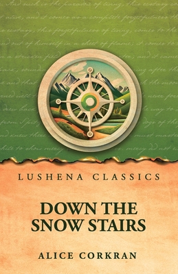 Down the Snow Stairs B0HFQ1G7FM Book Cover