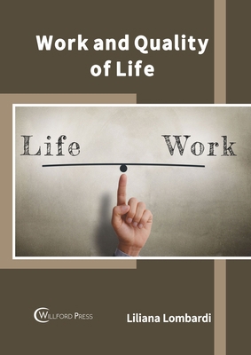 Work and Quality of Life 1682856712 Book Cover