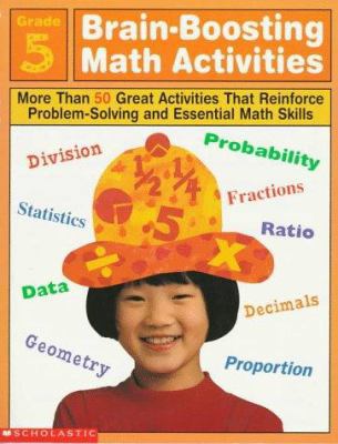 Brain-Boosting Math Activities : Grade 5 0590065459 Book Cover