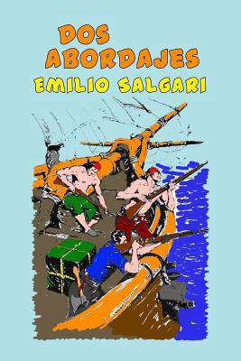 Dos abordajes [Spanish] 1532703562 Book Cover