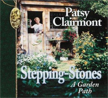 Stepping-Stones: A Garden Path 1569551502 Book Cover