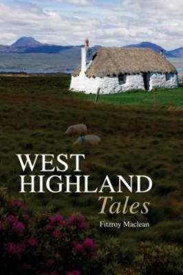 West Highland Tales 1841587036 Book Cover