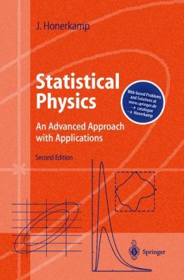 Statistical Physics: An Advanced Approach with ... 364207703X Book Cover