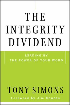 The Integrity Dividend 047018566X Book Cover