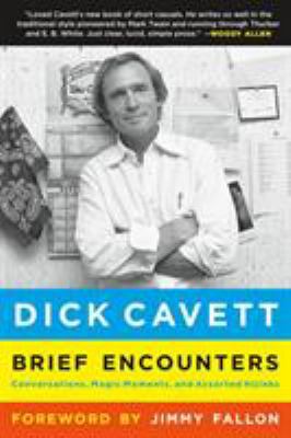 Brief Encounters: Conversations, Magic Moments,... 1250070759 Book Cover
