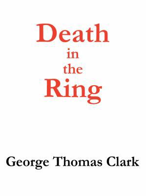 Death in the Ring 0991062329 Book Cover