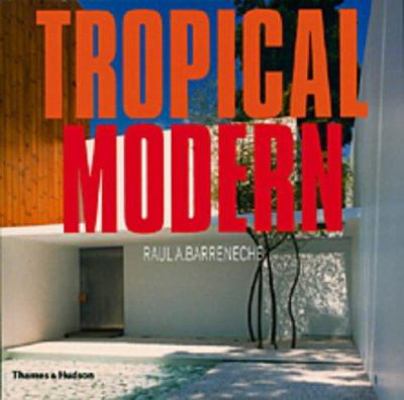Tropical Modern (Paperback) /anglais 0500284504 Book Cover
