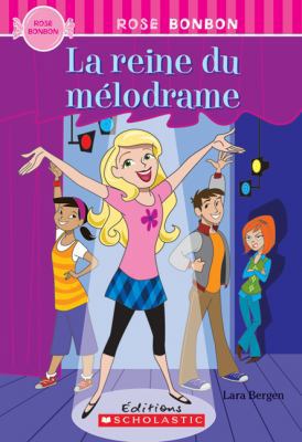 La Reine Du M?lodrame [French] 0545991064 Book Cover