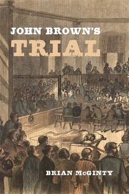 John Brown's Trial 0674035178 Book Cover