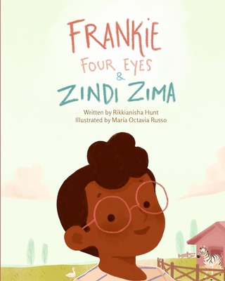 Frankie Four Eyes and Zindi Zima 1953697100 Book Cover