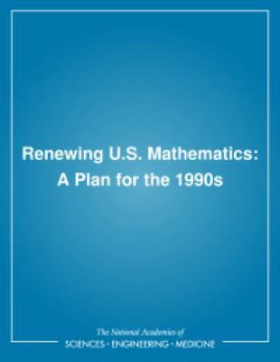 Renewing U.S. Mathematics: A Plan for the 1990s 0309042283 Book Cover