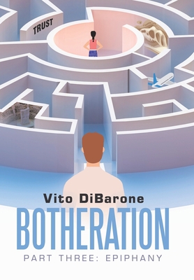 Botheration: Part Three: Epiphany 1665739843 Book Cover