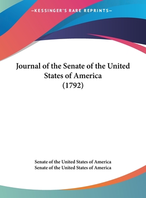 Journal of the Senate of the United States of A... 1162030364 Book Cover