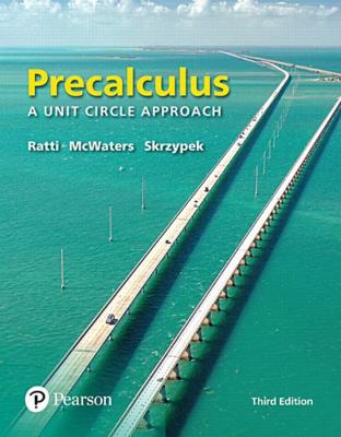 Precalculus: A Unit Circle Approach plus MyLab ... 0134438876 Book Cover