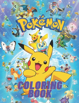 Pokémon: Coloring book for kids B08RKN1N1N Book Cover