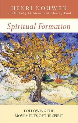 Spiritual Formation: Following The Movements Of... 0281064210 Book Cover