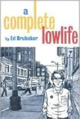 Lowlife Complete 1891830201 Book Cover