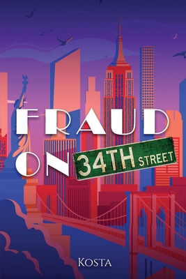 Fraud on 34th Street 1088027822 Book Cover