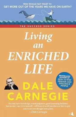Living an enriched life [Apr 02, 2018] Carnegie... 938738330X Book Cover