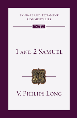 1 and 2 Samuel: An Introduction and Commentary 0830848096 Book Cover