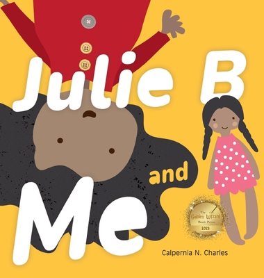 Julie B and Me 1737107112 Book Cover